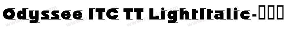 Odyssee ITC TT LightItalic字体转换